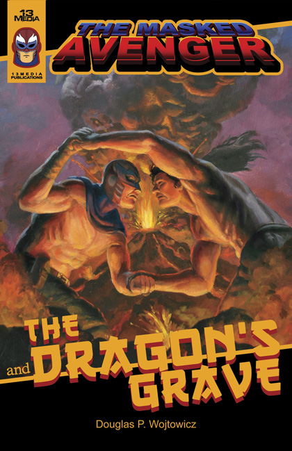 Front cover image of the The Masked Avenger and The Dragon's Grave book